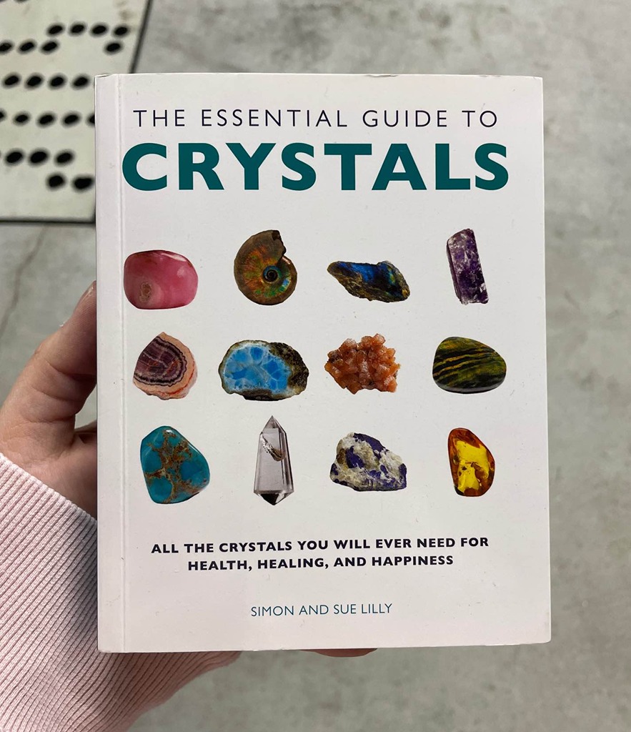 The Essential Guide to Crystals: All the Crystals You Will Ever Need for Health, Healing, and Happiness by Simon and Sue Lilly
